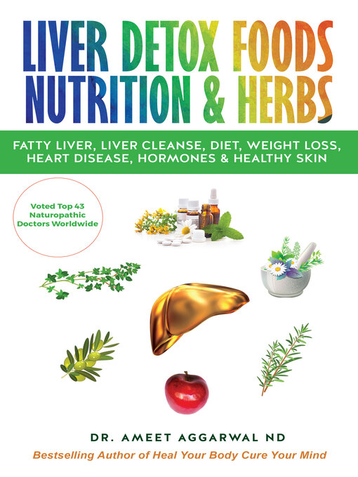 Title details for Liver Detox Foods Nutrition & Herbs by Ameet Aggarwal - Wait list